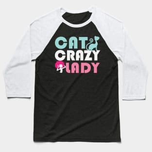 Cat Crazy Lady Baseball T-Shirt